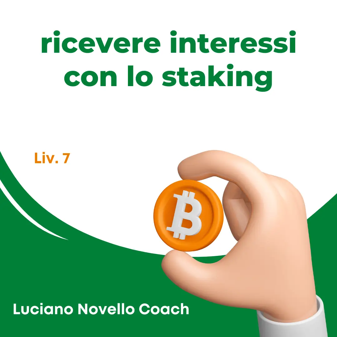 Ricevere Interessi con lo Staking